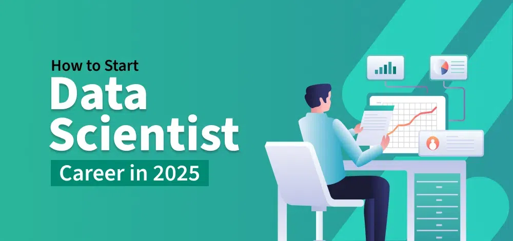 How to Build a Successful Data Scientist Career in 2025